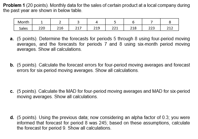 Problem 1 (20 points). Monthly data for the sales