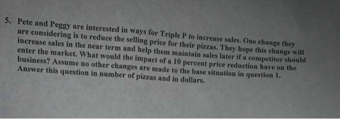 Case Study Triple P Pizza Pete and Peggy Peterson