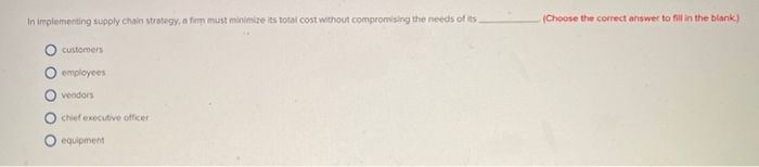 In implementing supply chain strategy, a fim must