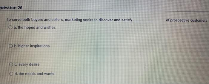 question 26 of prospective customers. To serve