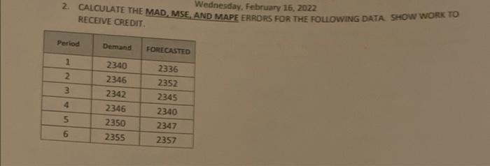 Wednesday, February 16, 2022 2. CALCULATE THE MAD