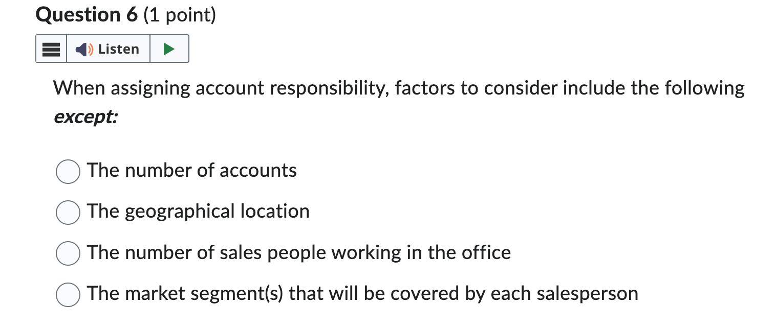 When assigning account responsibility, factors to