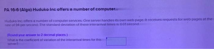 PA 16-6 (Algo) Huduko Inc offers a number of