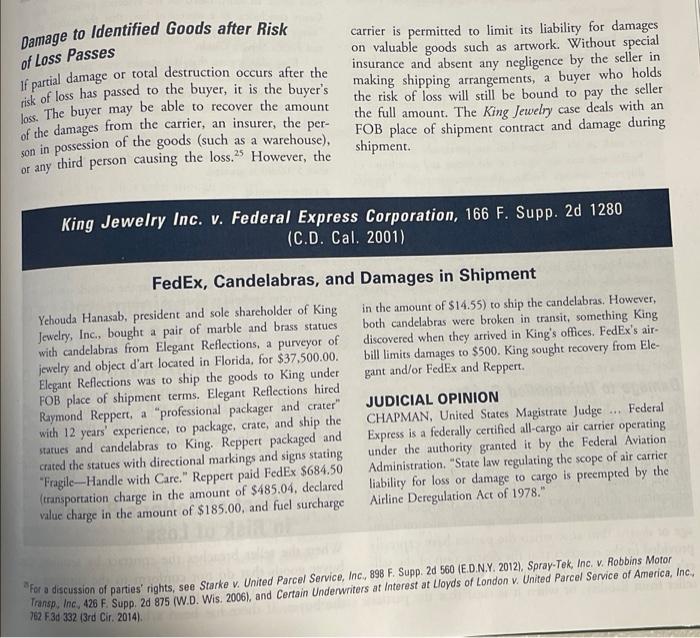 1. How could King have avoided paying the seller