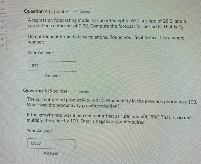 Question 4 (5 points) Saved A regression