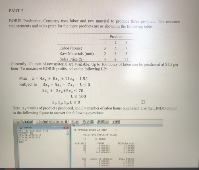 PART 2 BORIE Production Company uses labor and