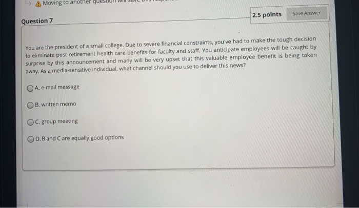 Question 6 2.5 points Save Answer Which of the