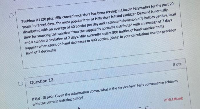 Problem B1 (20 pts): Hills convenience store has