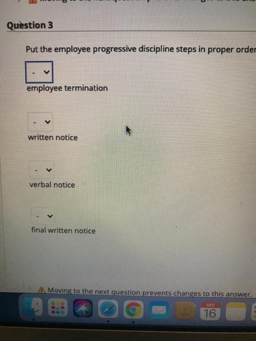 Question 3 Put the employee progressive