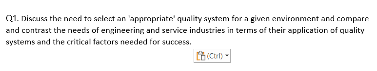Q1. Discuss the need to select an 'appropriate'