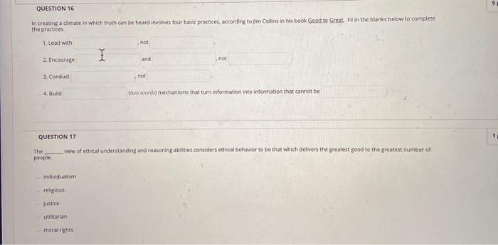 QUESTION 16 In creating a climate in which truth