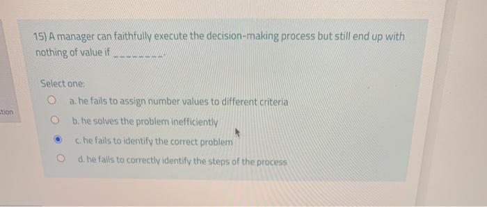 15) A manager can faithfully execute the