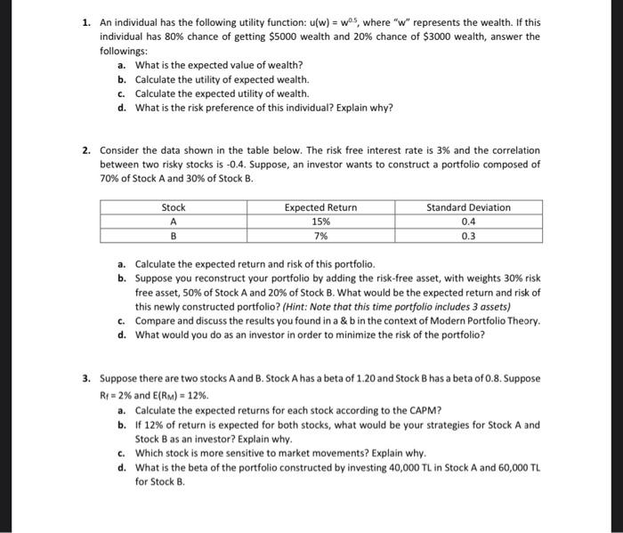 1. An individual has the following utility