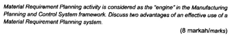 Material Requirement Planning activity is