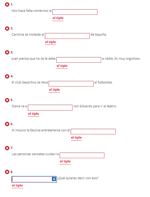 X 1. Nos hace falta comernos la el tiple 2.