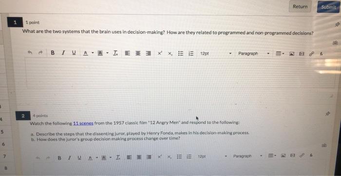 What are the two systems that the brain uses in