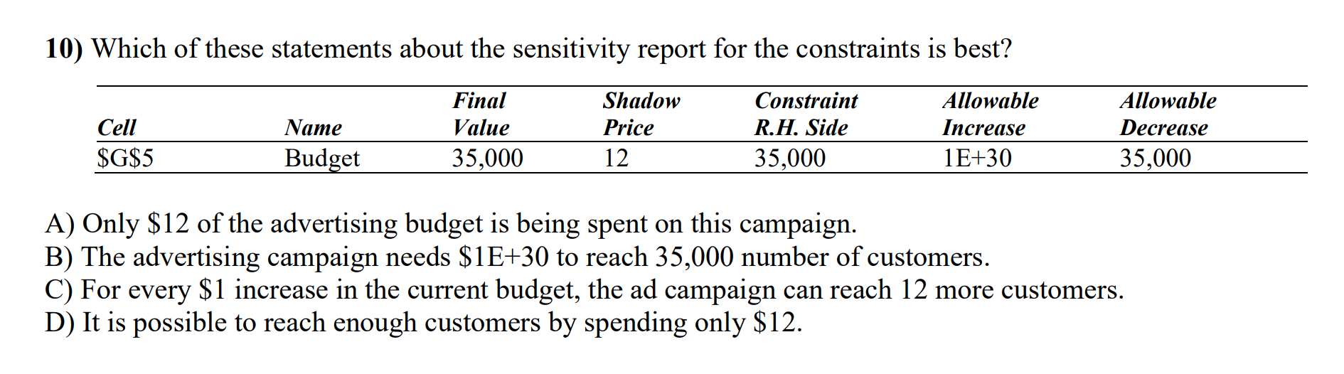 10) Which of these statements about the