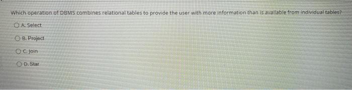 Which operation of DBMS combines relational