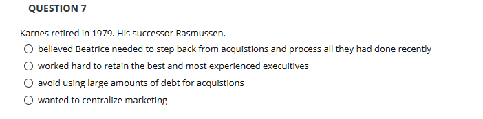 QUESTION 3 As Beatrice acquired dairies and then