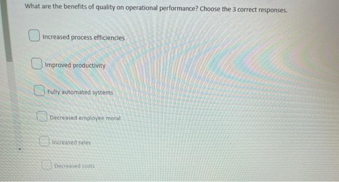 What are the benefits of quality on operational