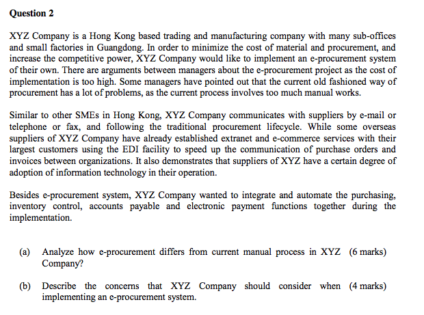 Question 2 XYZ Company is a Hong Kong based