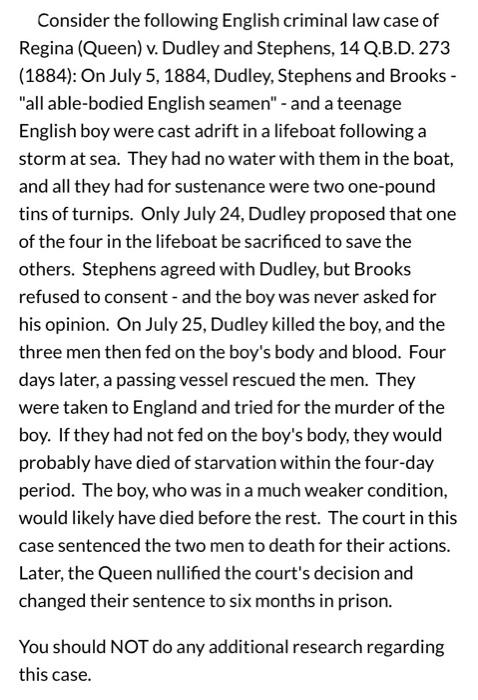 Consider the following English criminal law case