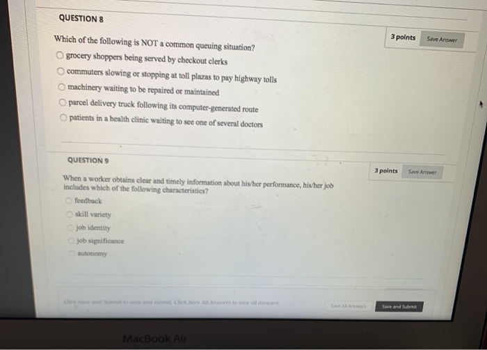 QUESTION 1 3 points Save With respect to queuing