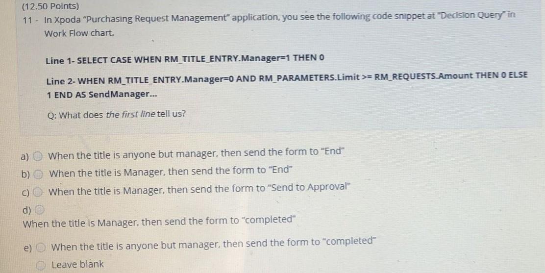 (12.50 Points) 11 - In Xpoda "Purchasing Request