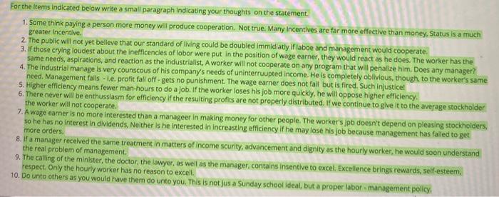 For the items indicated below write a small