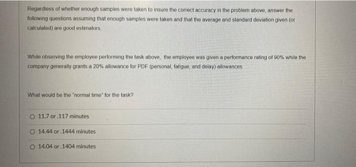 Regardless of whether enough samples were taken