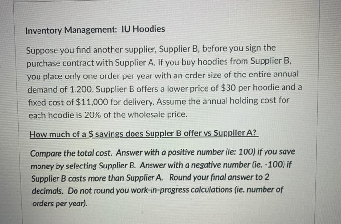 Inventory Management: IU Hoodies Suppose you find