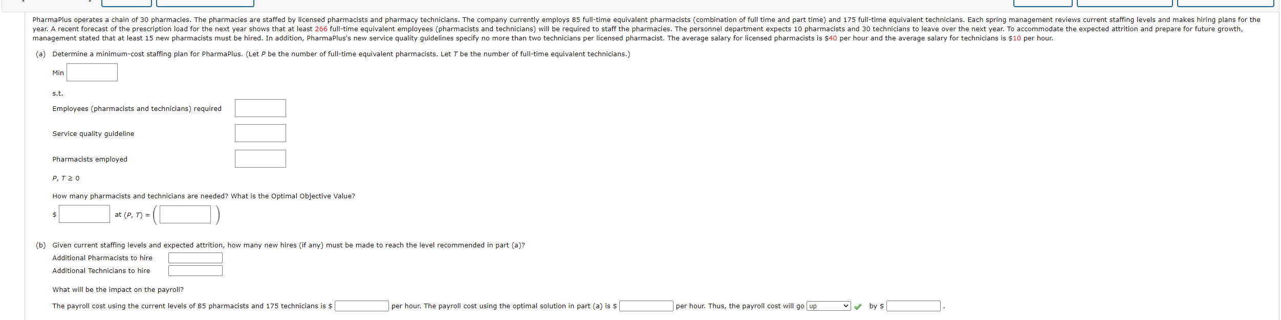 PharmaPlus operates a chain of 30 pharmacies. The