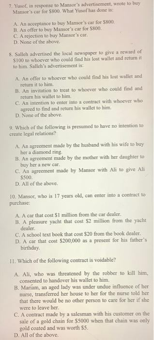 7. Yusof, in response to Mansor's advertisement,