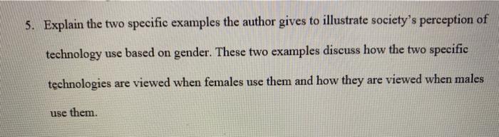 5. Explain the two specific examples the author