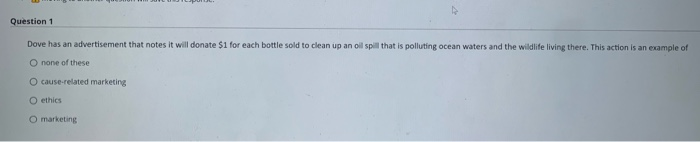 Question 1 Dove has an advertisement that notes