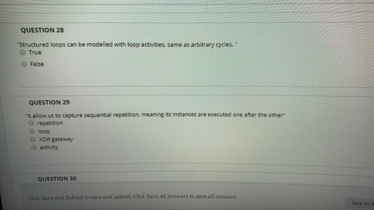 QUESTION 28 "Structured loops can be modelled