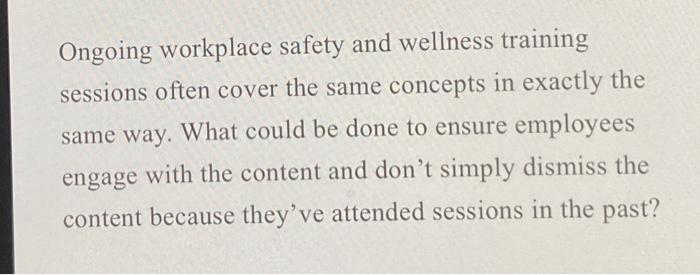 Consider the changes you and/or your organization