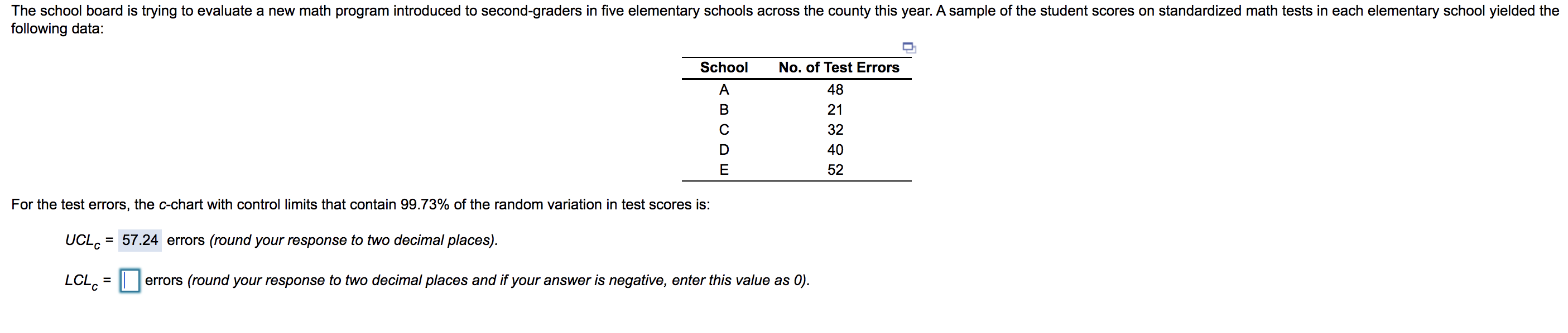 The school board is trying to evaluate a new math