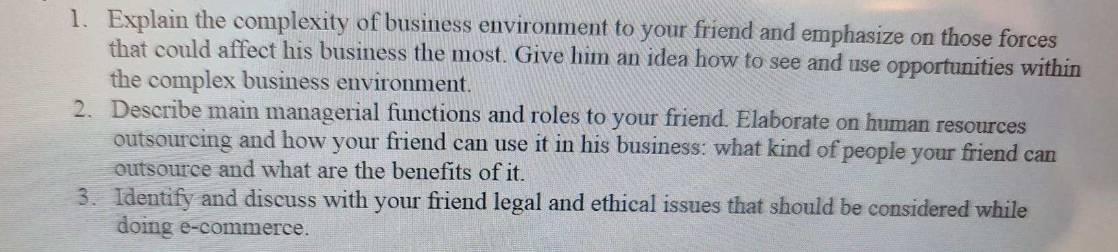 1. Explain the complexity of business environment