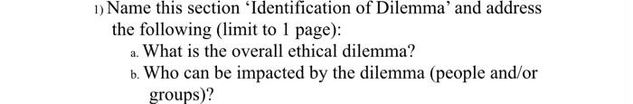 1) Name this section 'Identification of Dilemma'