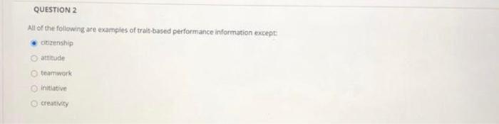 Al of the foliowing are examples of traisbased