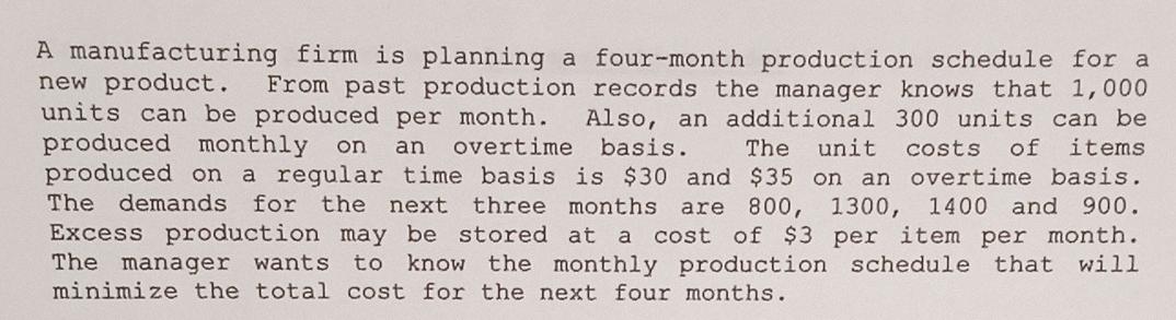 (1) Formulate this problem as a regular linear