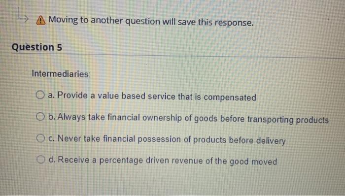 Moving to another question will save this