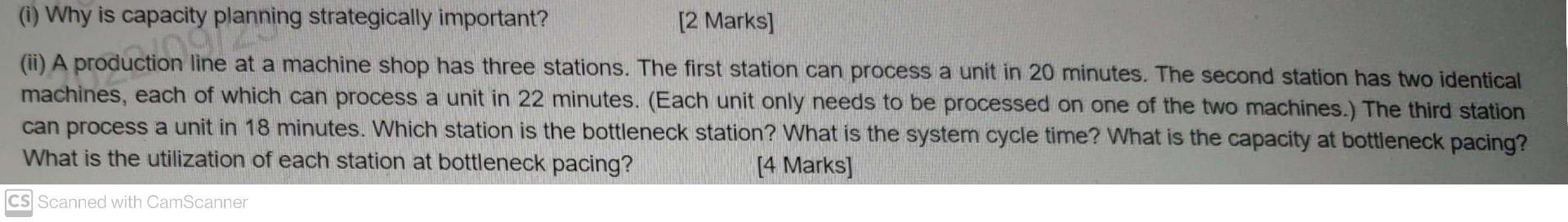 (i) Why is capacity planning strategically