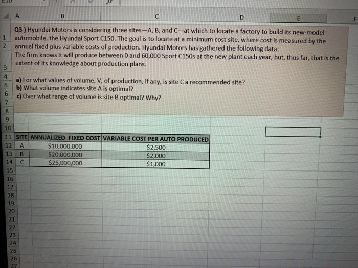 solve it excel B D E F G N 1 Q1) A company is