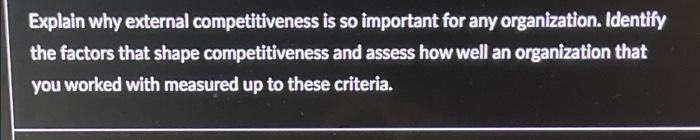 Explain why external competitiveness is so