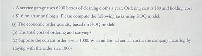 a) the economic order quantity based on EOQ