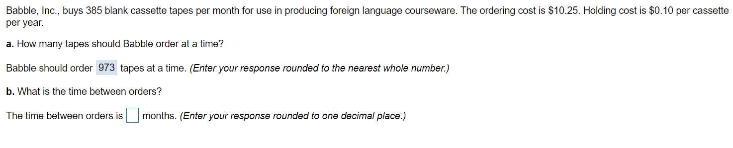 Babble, Inc., buys 385 blank cassette tapes per