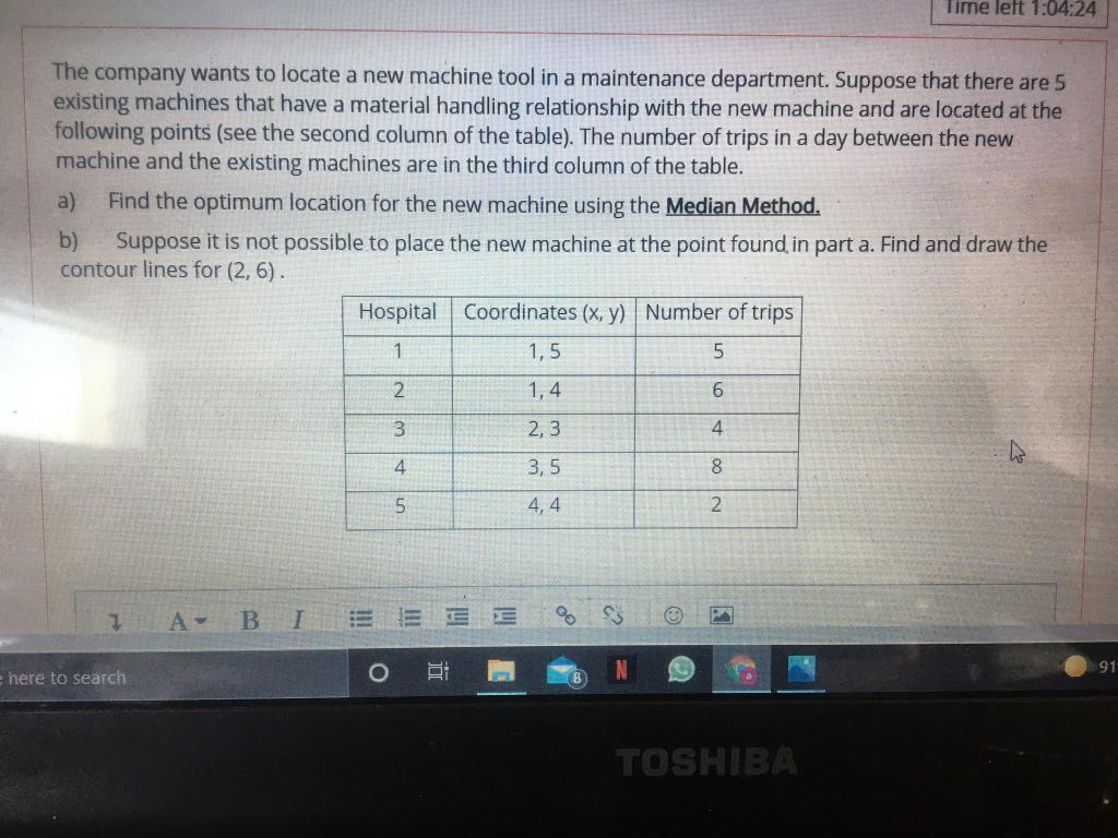 Time left 1:04:24 The company wants to locate a