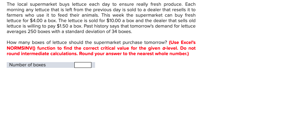 The local supermarket buys lettuce each day to